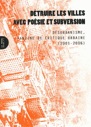 Détruire les villes avec poésie et subversion-visual